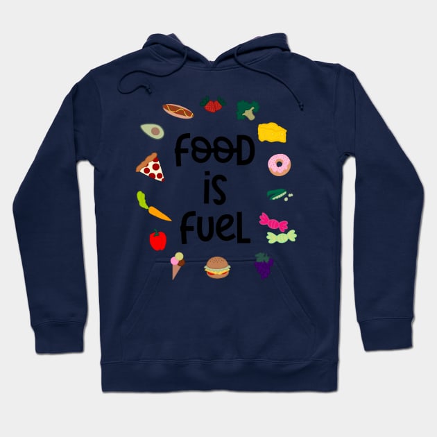 Food Is Fuel Eating Disorder Recovery Hoodie by GrellenDraws